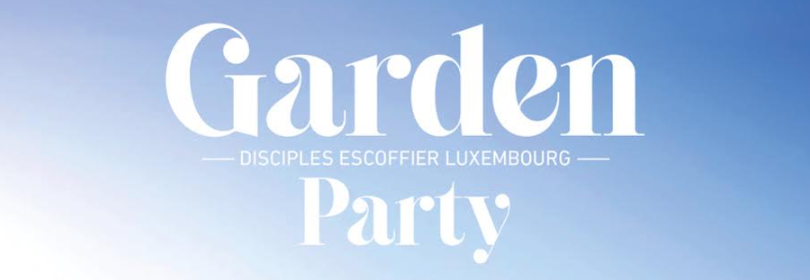 Garden Party 2026 – Une expérience gastronomique & engagée au Luxembourg